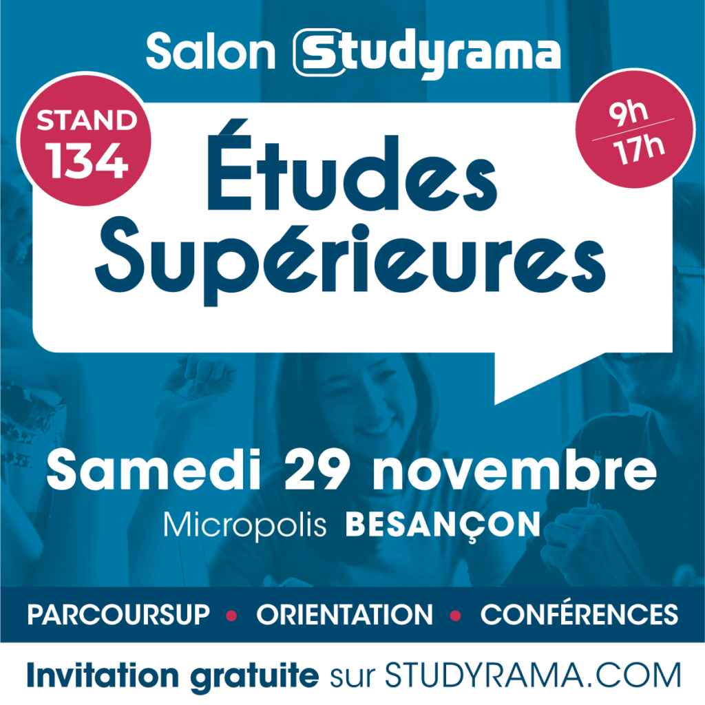 Affiche pour le salon studyrama besançon qui indique le lieu : Micropolis Besançon, la date : 29 novembre et le stand : numéro 134